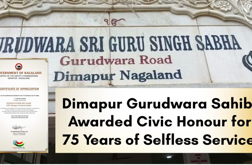 An Award for a Legacy: Dimapur Gurdwara Sahib’s&hellip;