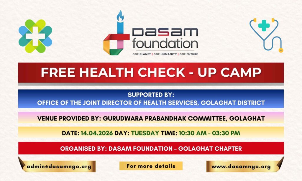 Free Health Check-up Camp in Golaghat by Dasam Foundation at Sri Guru Singh Sabha Gurudwara